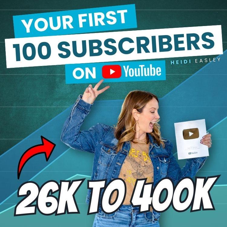 Your First 100 Subscribers on YouTube